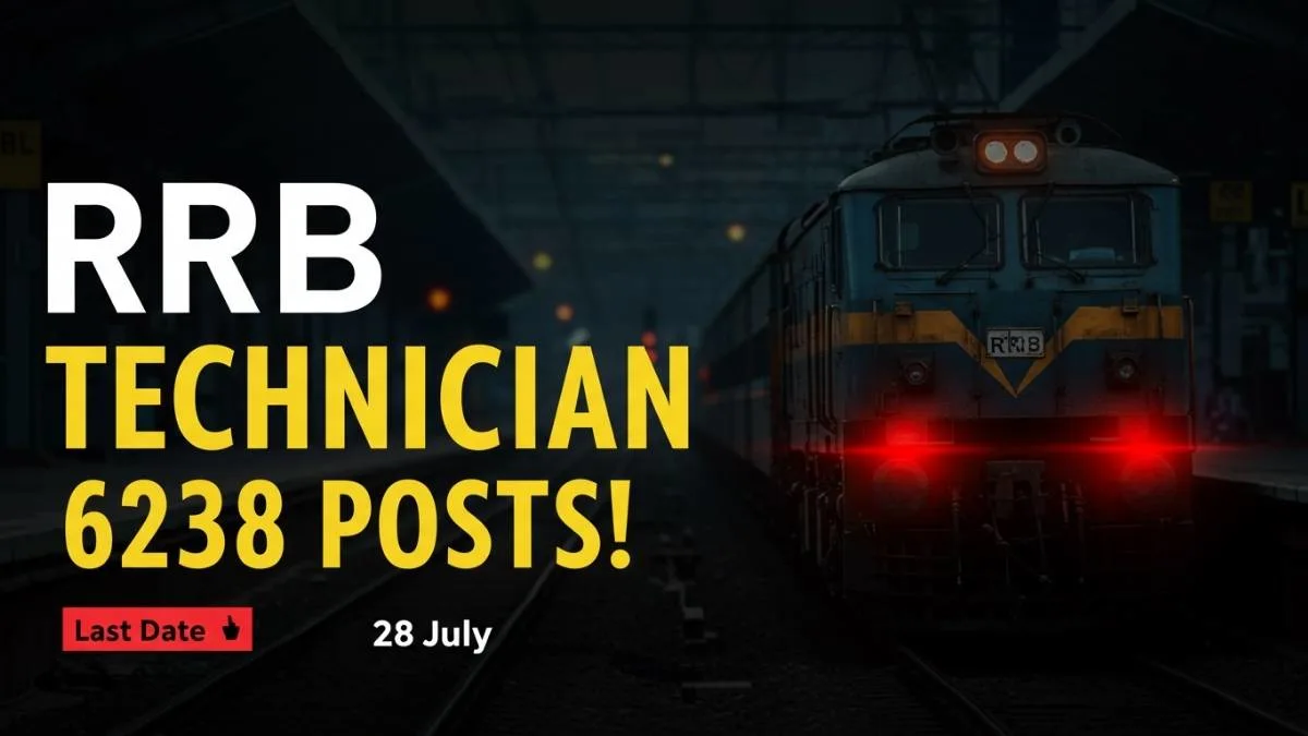 RRB Technician Recruitment 2025, Apply Online for 6238 Vacancies, Grade I & III Technician Posts