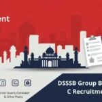 DSSSB Group B and Group C Recruitment 2025, Apply Online for 615 Forest Guard, Caretaker & Other Posts