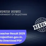RPSC Senior Teacher Result 2025 Out at rpsc.rajasthan.gov.in, Direct Link to Download PDF