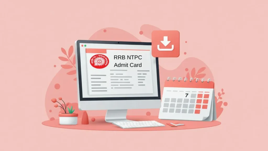 RRB NTPC Admit Card 2025