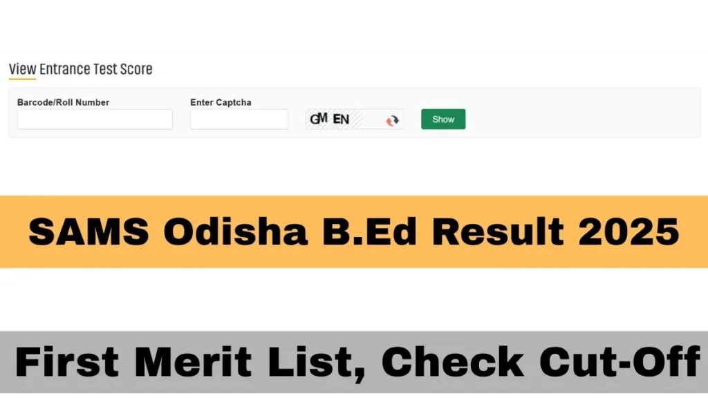 SAMS Odisha B.Ed Result 2025 Out, First Merit List, Direct Download Link, Cut-Off