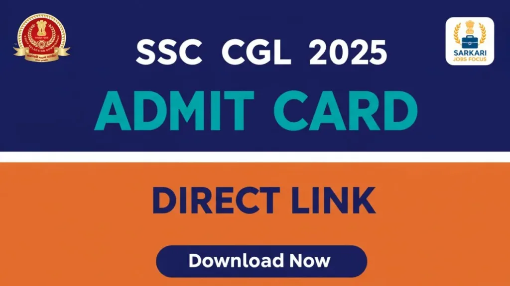 SSC CGL Admit Card 2025