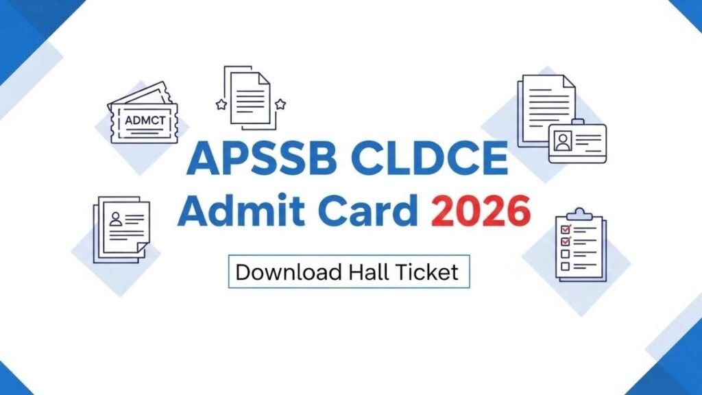 APSSB CLDCE Admit Card 2026 Out - Download Hall Ticket