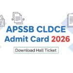 APSSB CLDCE Admit Card 2026 Out - Download Hall Ticket