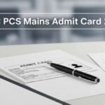UPPSC PCS Mains Admit Card 2026 OUT