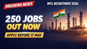 BPCL Recruitment 2026 Without GATE , Apply Online for 250 Posts